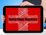 Infectious Diseases Means Ill Health And Ailment Stock Photo