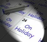 On Holiday Calendar Displays Annual Leave Or Time Off Stock Photo