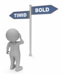 Timid Bold Sign Means Daring And Shy 3d Rendering Stock Photo
