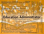 Education Administrator Representing Learned Educated And Word Stock Photo