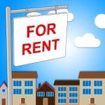 For Rent Indicates Properties Building And Sign Stock Photo