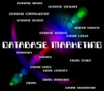 Database Marketing Means Word Promotions And Words Stock Photo