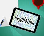 Regulation Word Means Edict Rule And Law Stock Photo