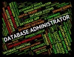 Database Administrator Indicating Computer Computing And Employee Stock Photo