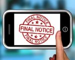 Final Notice On Smartphone Shows Overdue Stock Photo