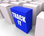 Track It Means To Follow An Identification Number On A Package Stock Photo