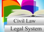 Civil Law Indicates Judiciary Juridical And Court Stock Photo