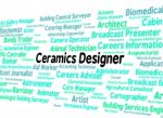 Ceramics Designer Shows Occupation Designed And Text Stock Photo