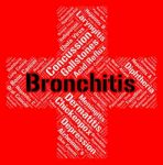 Bronchitis Word Represents Respiratory Disorder And Ailments Stock Photo