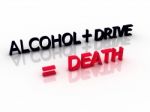 Words Meaning Death When You Drive And Drink Alcohol Stock Photo