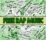 Free Rap Music Indicates No Charge And Complimentary Stock Photo