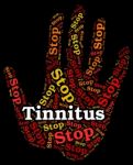 Stop Tinnitus Indicates Warning Sign And Control Stock Photo