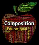 Composition Word Represents Literary Work And Creation Stock Photo