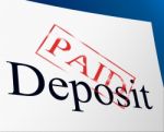 Paid Deposit Shows Part Payment And Advance Stock Photo