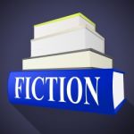 Fiction Book Indicates Imaginative Writing And Books Stock Photo