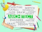 Architect Words Means Architecture Draftsman And Hiring Stock Photo