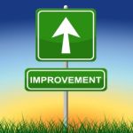 Improvement Sign Indicates Message Arrow And Advance Stock Photo