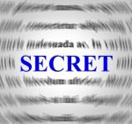 Secret Definition Indicates Hidden Secretly And Concealed Stock Photo