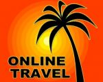 Online Travel Represents Touring Internet And Www Stock Photo