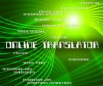 Online Translator Means World Wide Web And Decipherer Stock Photo