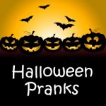 Halloween Pranks Shows Trick Or Treat And Autumn Stock Photo