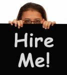 Girl Showing Hire Me Board Stock Photo