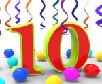 Number Ten Party Shows Bright Decorations And Colourful Balloons Stock Photo