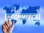 Commerce Map Shows Worldwide Commercial And Financial Business Stock Photo