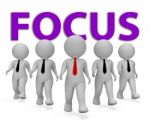 Focus Businessmen Means Attention Entrepreneurs And Analyze 3d R Stock Photo