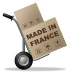 Made In France Shows Shipping Box And Cardboard Stock Photo