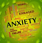 Anxiety Word Means Concern Words And Apprehension Stock Photo