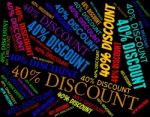 Forty Percent Discount Shows Retail Save And Offers Stock Photo