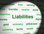 Owe Liabilities Means Bad Debt And Arrears Stock Photo