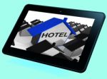 Hotel House Tablet Shows Place To Stay And Units Stock Photo