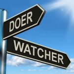 Doer Watcher Signpost Means Active Or Observer Stock Photo