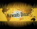 Kuwaiti Dinar Represents Forex Trading And Dinars Stock Photo