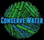 Conserve Water Meaning Liquid Aqua And Conserves Stock Photo