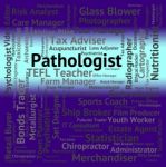 Pathologist Job Meaning Words Death And Employment Stock Photo