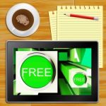 Free Buttons On Tablet Showing Freebie 3d Illustration Stock Photo