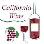 California Wine Means The United States And Booze Stock Photo