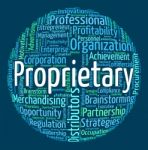 Proprietary Word Represents Right Wordcloud And Owner Stock Photo