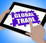 Global Trade Tablet Shows Web International Business Stock Photo