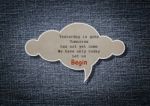 Meaningful Quote On Paper Cloud With Denim Background Stock Photo