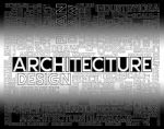 Architecture Design Represents Building Designs And Ideas Stock Photo