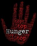 Stop Hunger Represents Lack Of Food And Danger Stock Photo