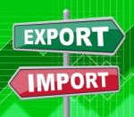 Export Import Means Sell Abroad And Board Stock Photo
