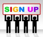 Sign Up Represents Join Subscribing And Admission Stock Photo