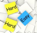 Easy Hard Post-it Notes Mean Ease Or Difficulty Stock Photo