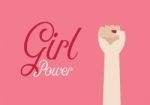 Woman Fist Hand And Inscription Girl Power Stock Photo