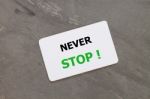 Never Stop Inspirational Quote Design Stock Photo